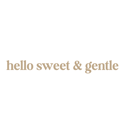 hello sweet & gentle 